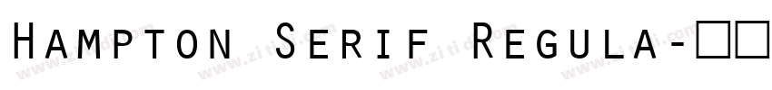 Hampton Serif Regula字体转换